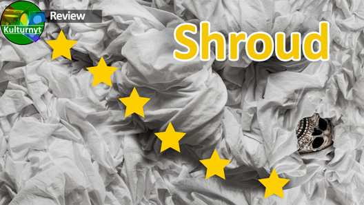 6-star rating: Review of Shroud, at Bora Bora in Aarhus