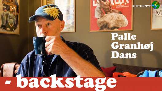 Backstage with Palle Granhøj, dancer and choreographer