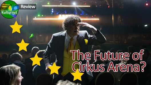review: Cirkus Arena 2023