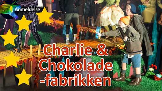 Anmeldelse: Charlie og Chokoladefabrikken, Aarhus Teater