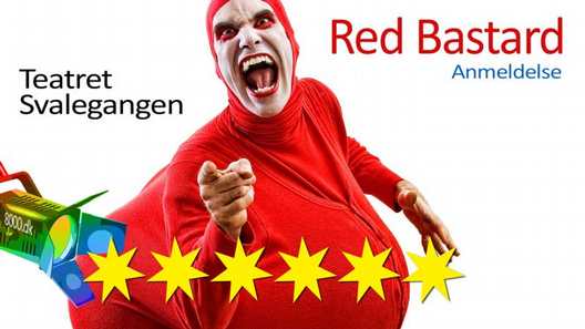 Anmeldelse: Red Bastard, Teatret Svalegangen