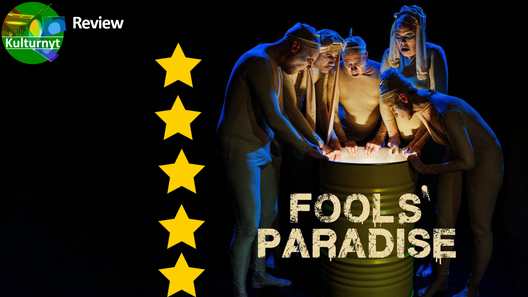 Review: Fools Paradise, at Teatret Svalegangen